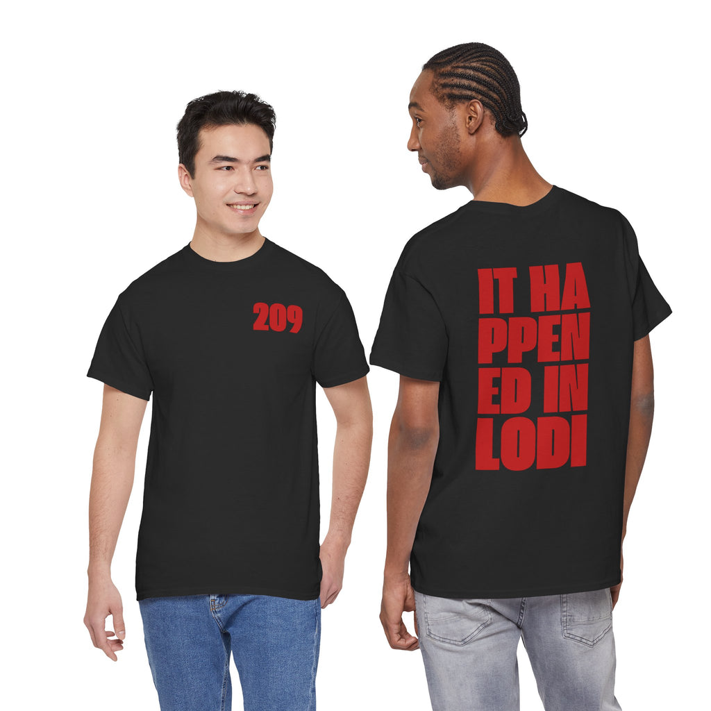 T-Shirt — "It Happened in Lodi 209" Locals Tee