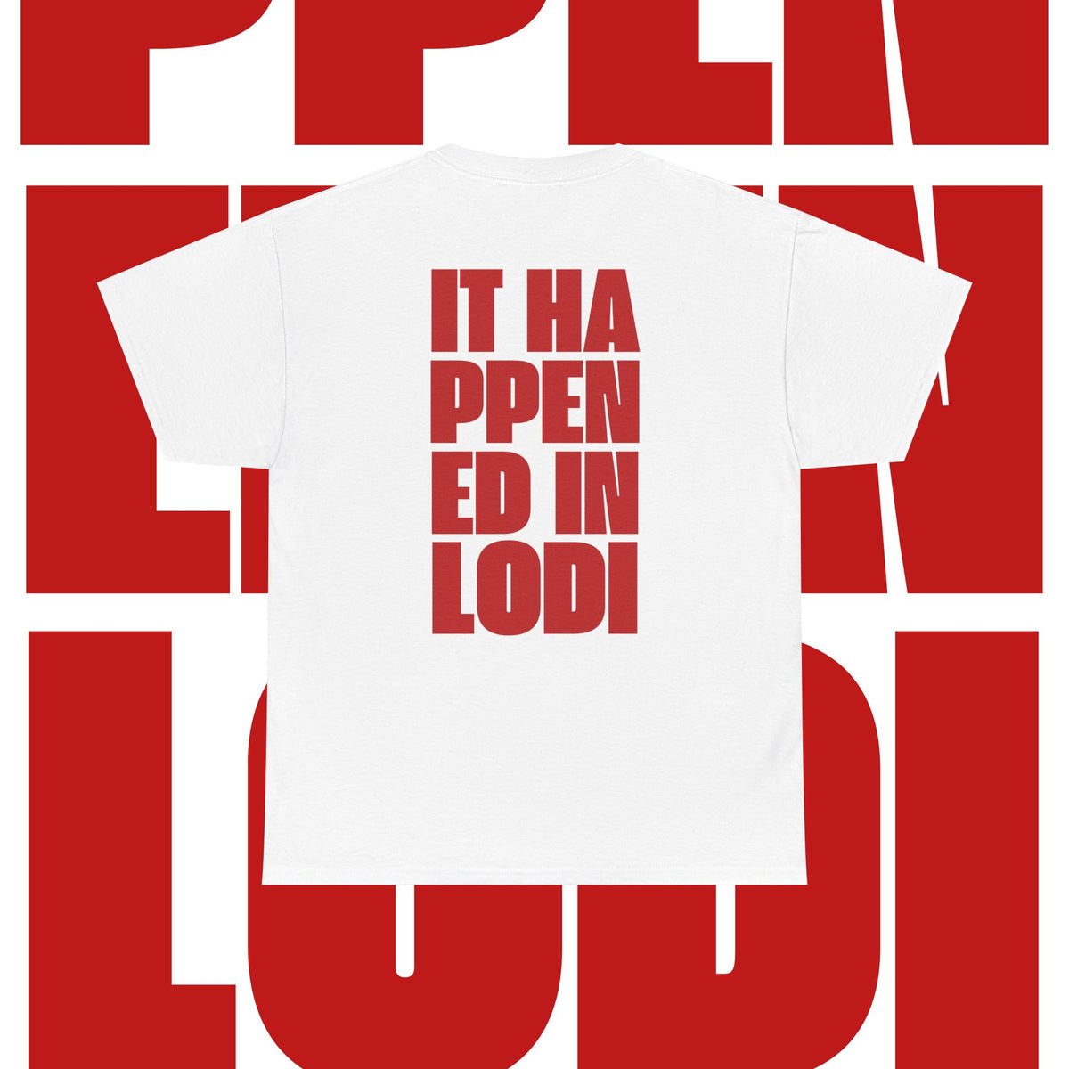 T-Shirt — "It Happened in Lodi 1896" Tee