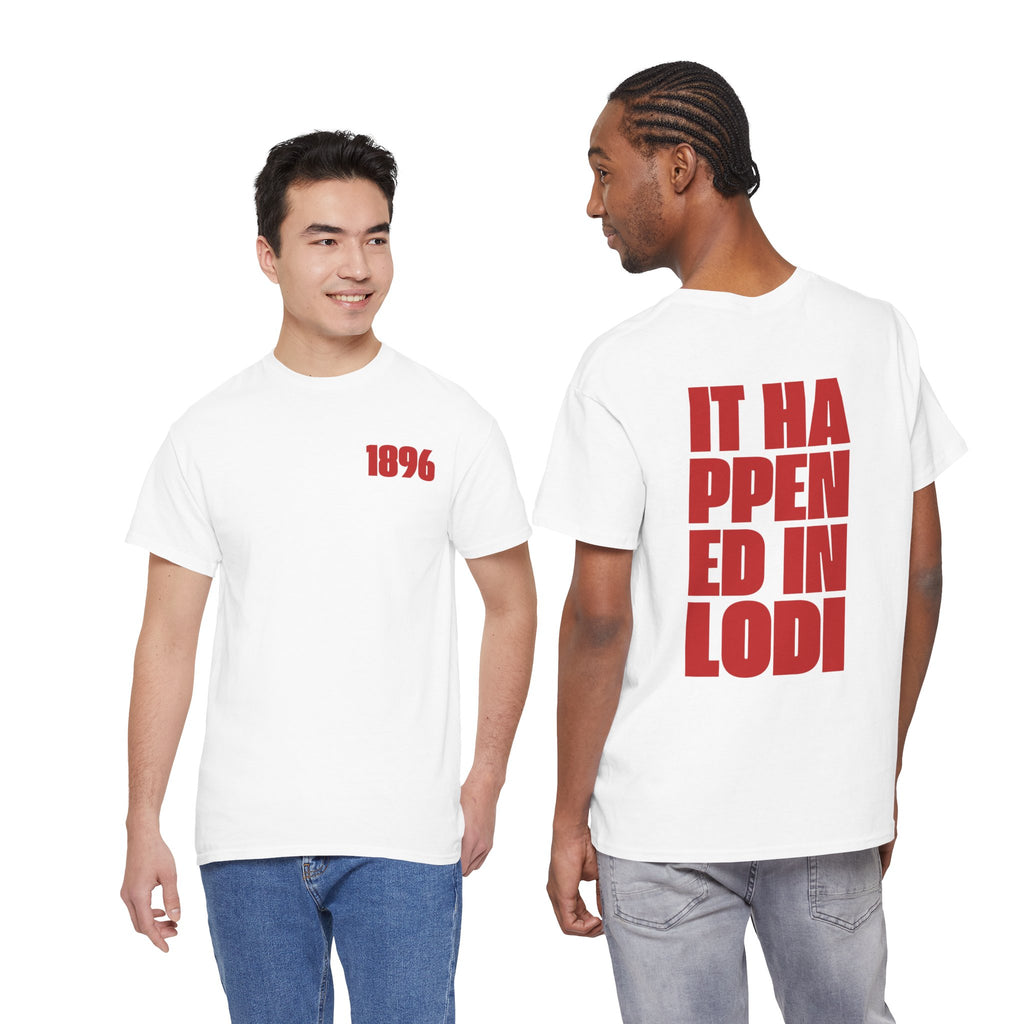 T-Shirt — "It Happened in Lodi 1896" Tee