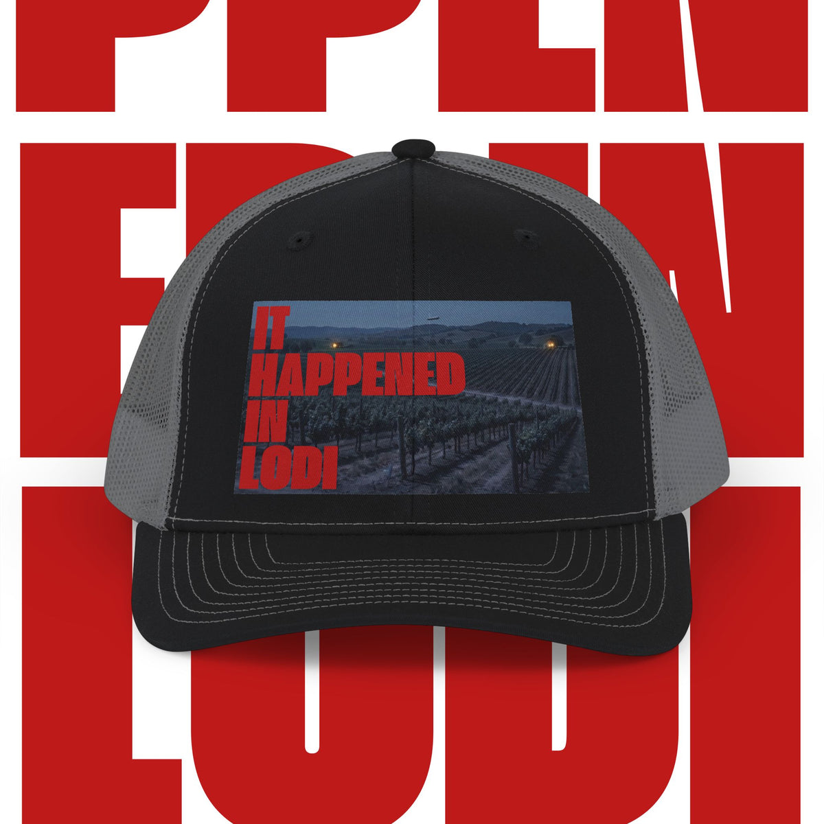 It Happened in Lodi Snapback Trucker Cap